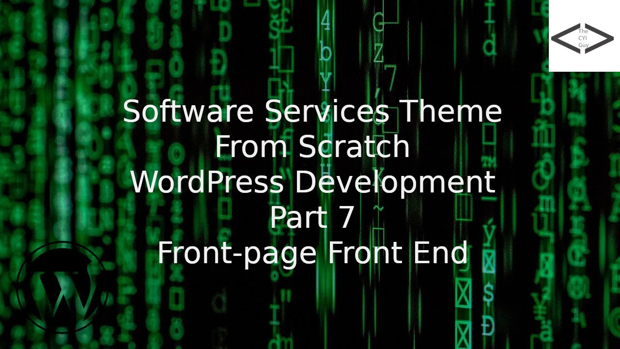 How To Create A Software Services WordPress Theme From Scratch - Part 7 Styling The Front Page