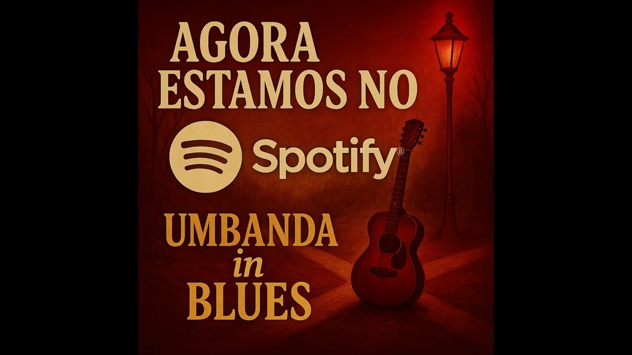 UMBANDA IN BLUES: Sete Saias | Blues das Cores, da Dor e do Renascimento