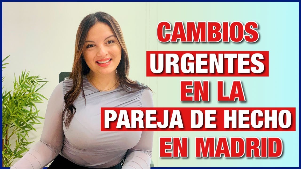 EMIGRANTES ✈️ 🇪🇸 - NOVEDADES en la PAREJA DE HECHO en MADRID y otras ALTERNATIVAS.