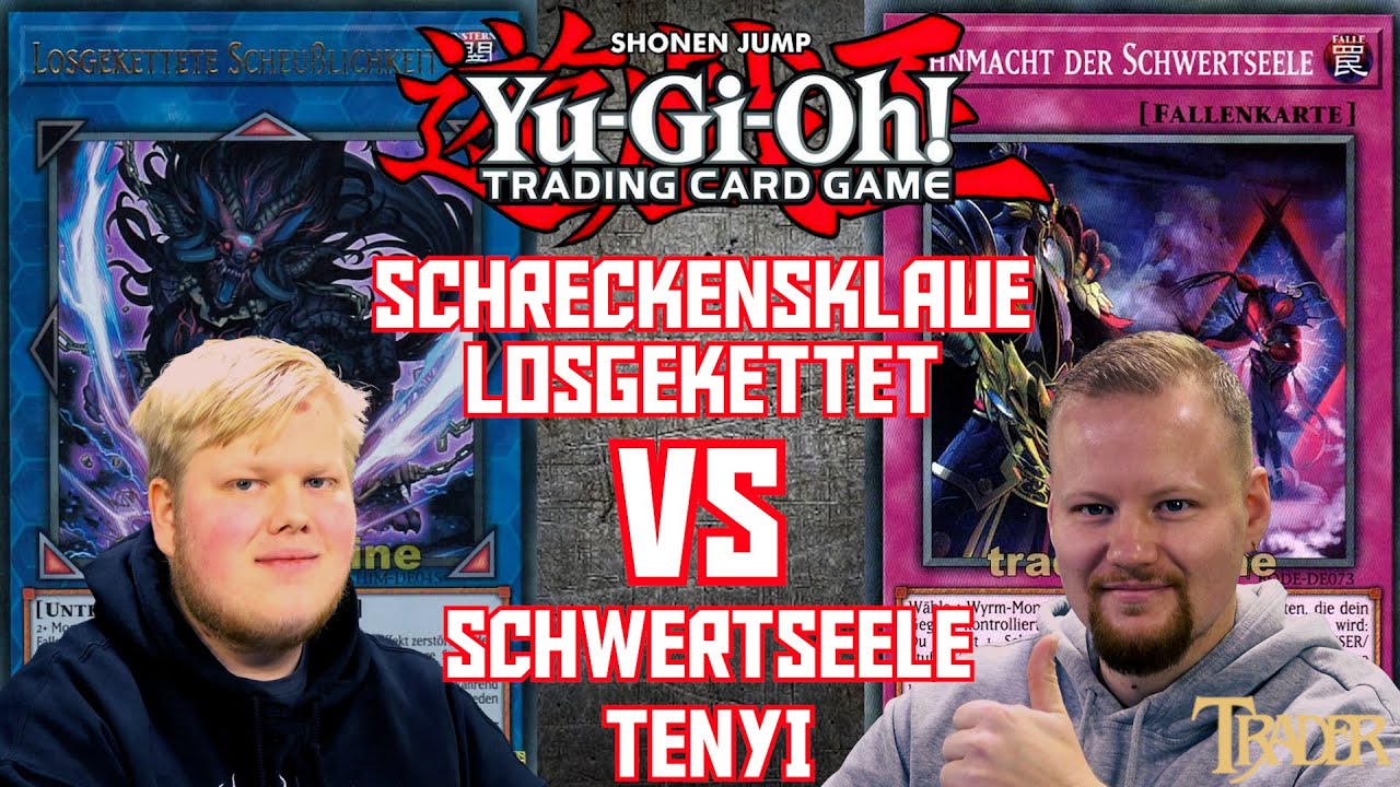 YuGiOh Schreckensklaue Unchained VS Swordsoul Tenyi deutsch | Stream Duell 497 | Trader Master Duel
