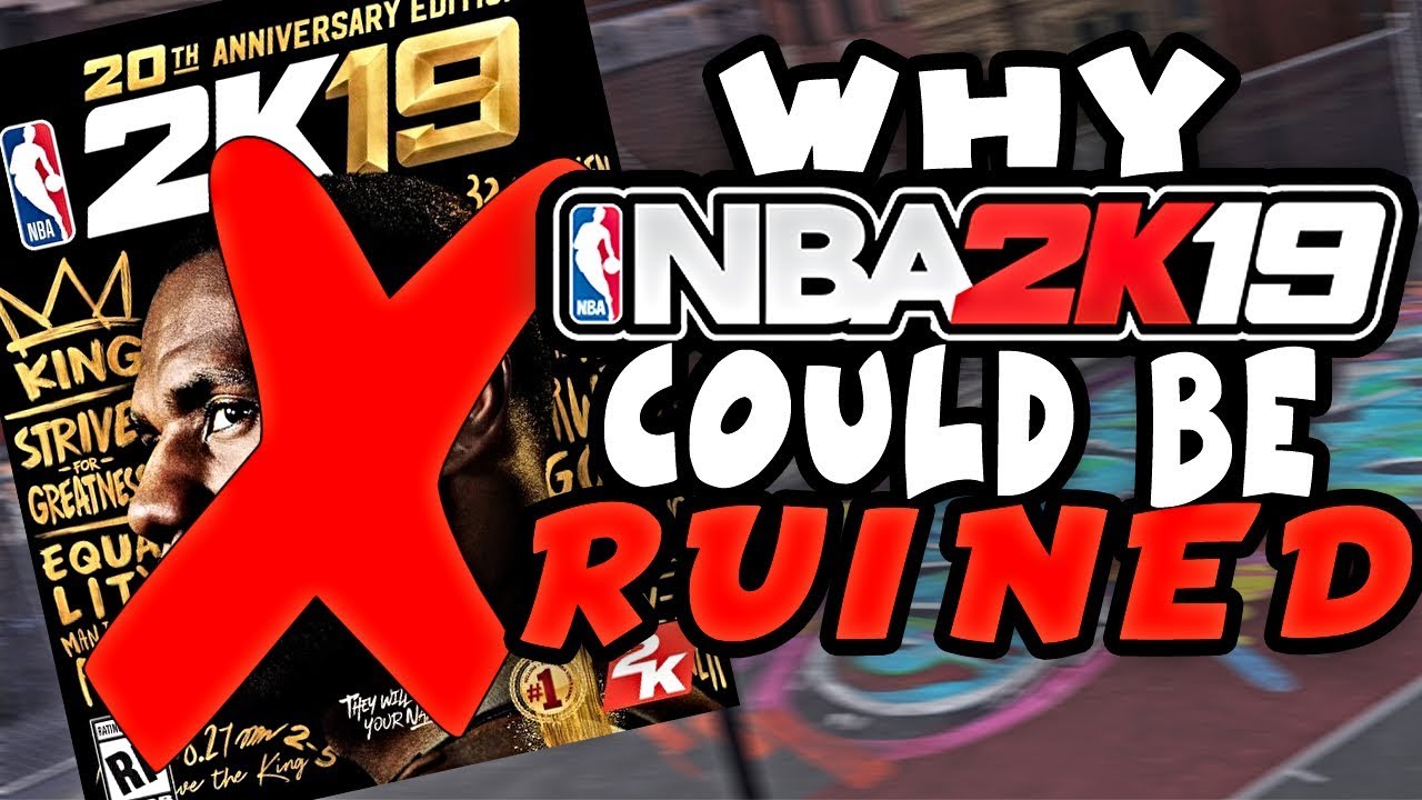 WHY NBA 2K19 MIGHT BE RUINED ALREADY! 2K19 ARCHETYPES CONFIRMED