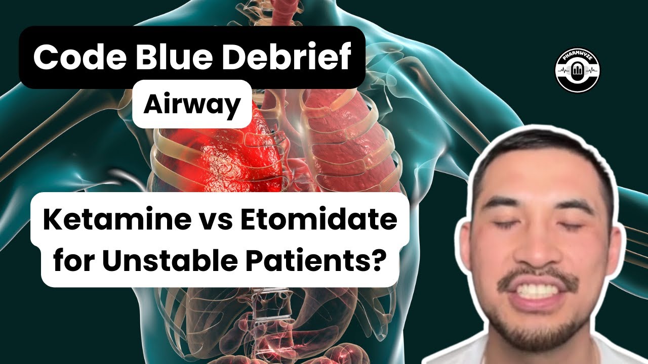 Ketamine vs Etomidate for Unstable Patients? | Rapid Sequence Intubation | #CodeBlueDebrief