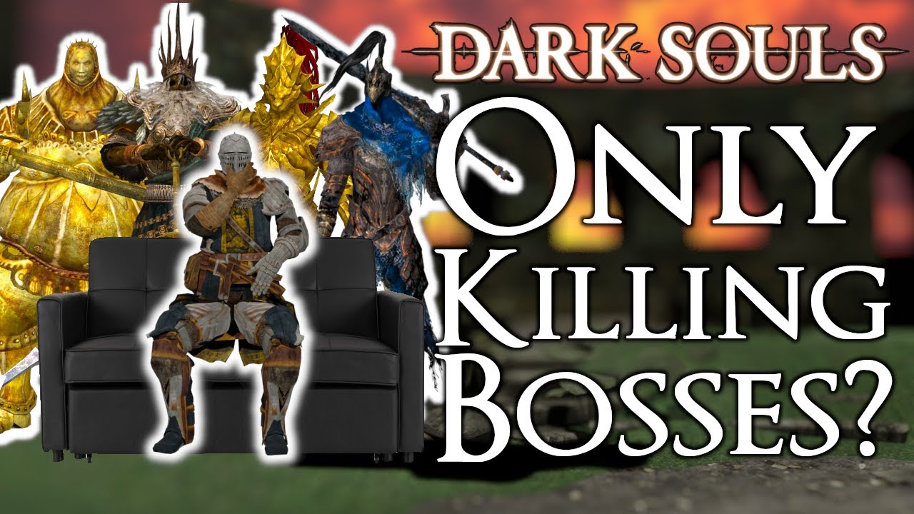 Can You Beat Dark Souls 1 ONLY Killing Bosses?