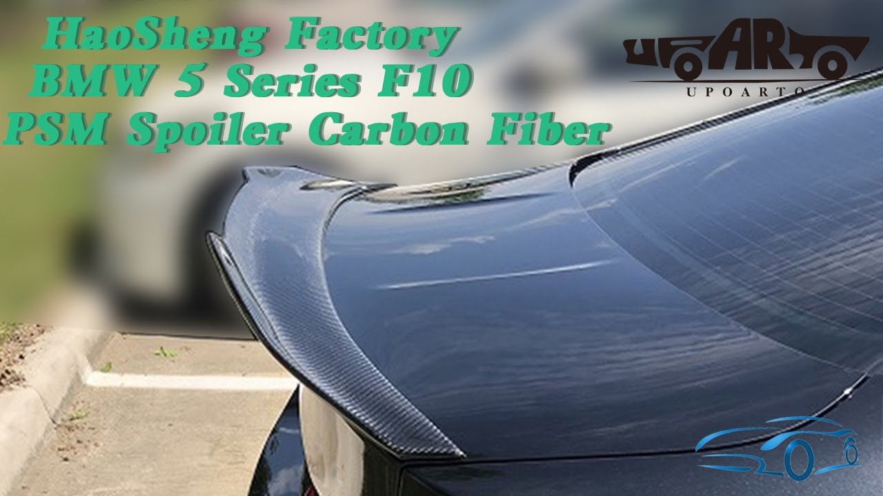 China Factory|Carbon Fiber PSM Rear Spoiler for BMW F10 5 Series 528i 535i 550i 530i M550i M5 Review