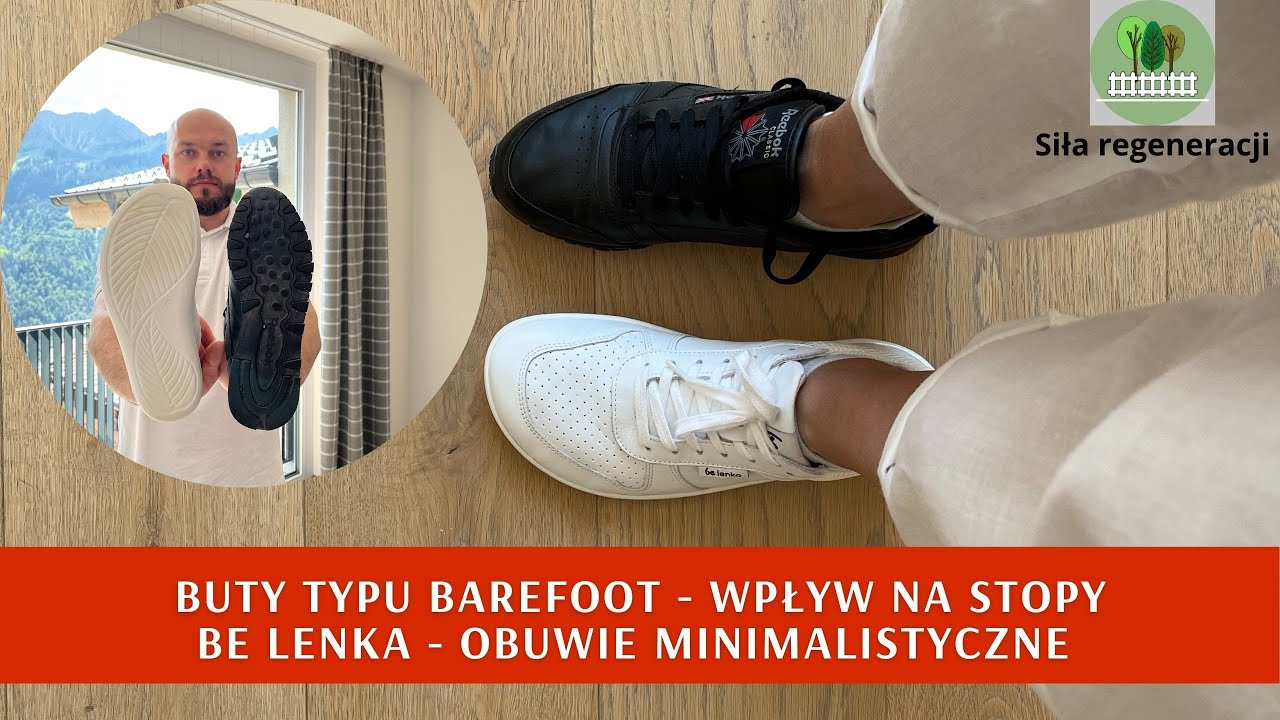 Buty typu barefoot - wpływ na stopy -  Be Lenka obuwie minimalistyczne