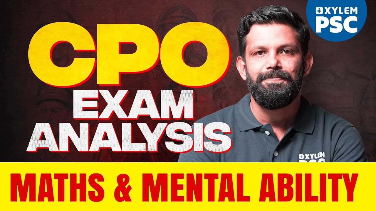 CPO Exam Analysis | Maths & Mental Ability |  Xylem PSC