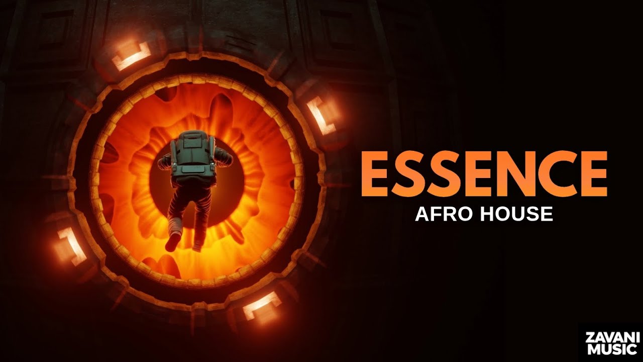 13 Minutes of Deep Afro House Vibes | Zavani - Essence