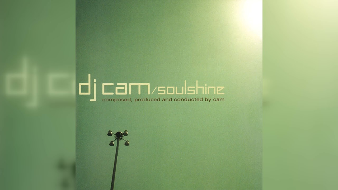 DJ Cam - Soulshine (Future Jazz, Downtempo) (2003)