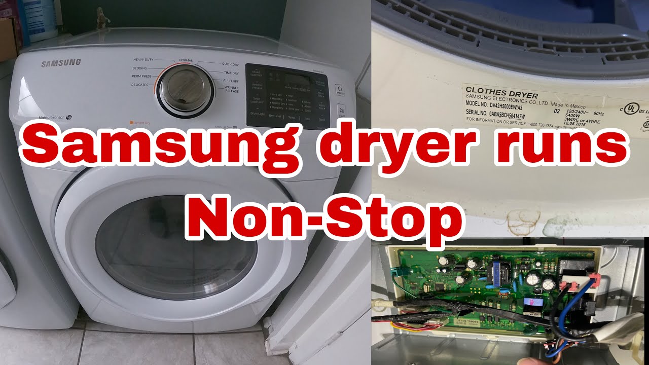 How to Fix Samasung Dryer Not Stopping When Supposed to | Model DV42H5000EW/A3