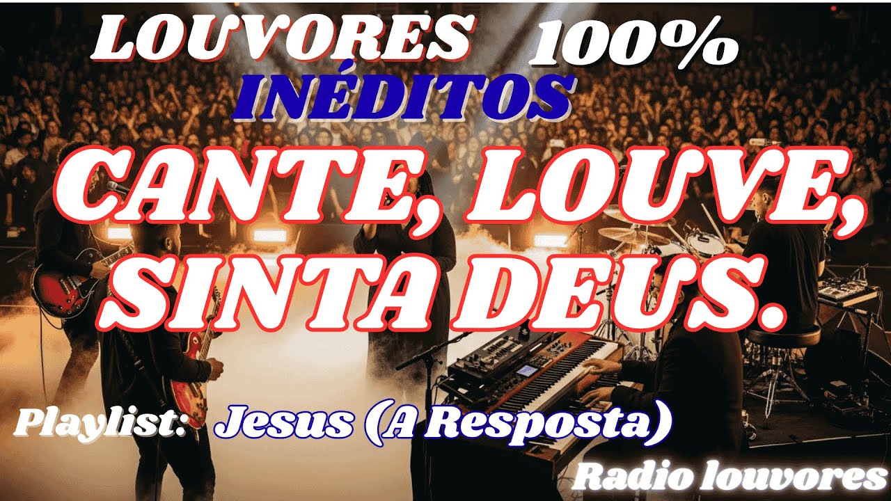 Playlist Jesus (A Resposta)– Louvores Inéditos para Tocar sua alma
