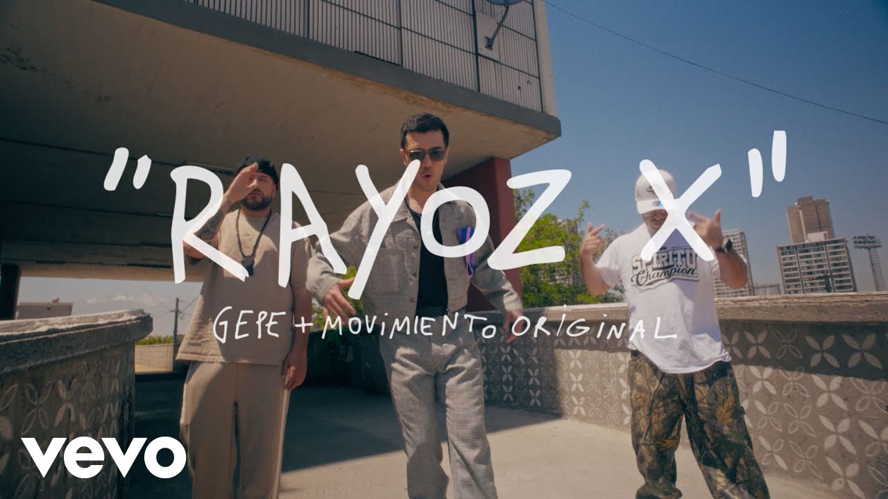 Gepe & Movimiento Original - Rayoz X