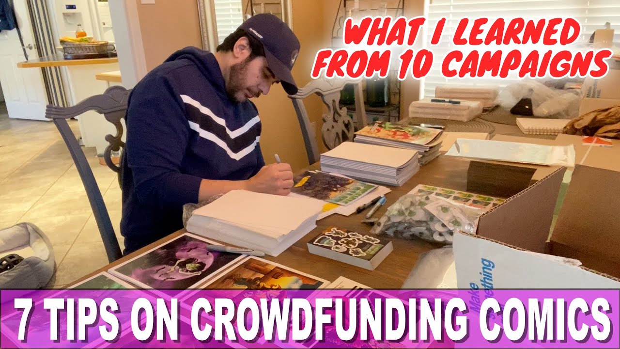 I share my 7 tips for a successful Comic Book Kickstarter! Final thoughts!