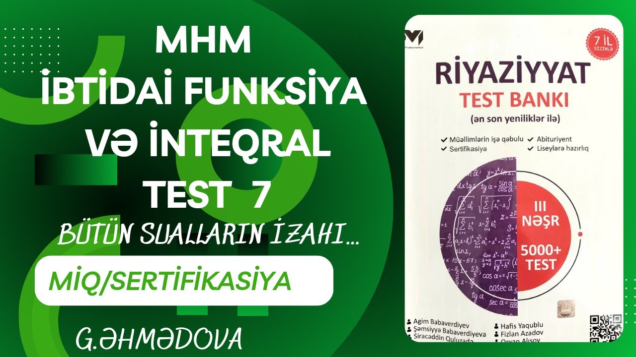 MHM İbtidai funksiya və inteqral Test 7 #miq #sertifikasiya @gunayehmedovariyaziyyat