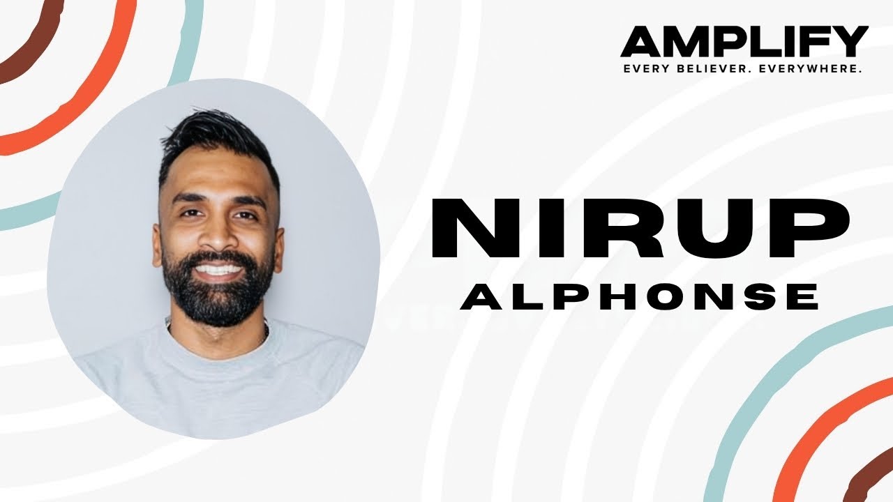 Engaging Every Believer in Evangelism: The Lifegate Church Story – Nirup Alphonse | Amplify 2025