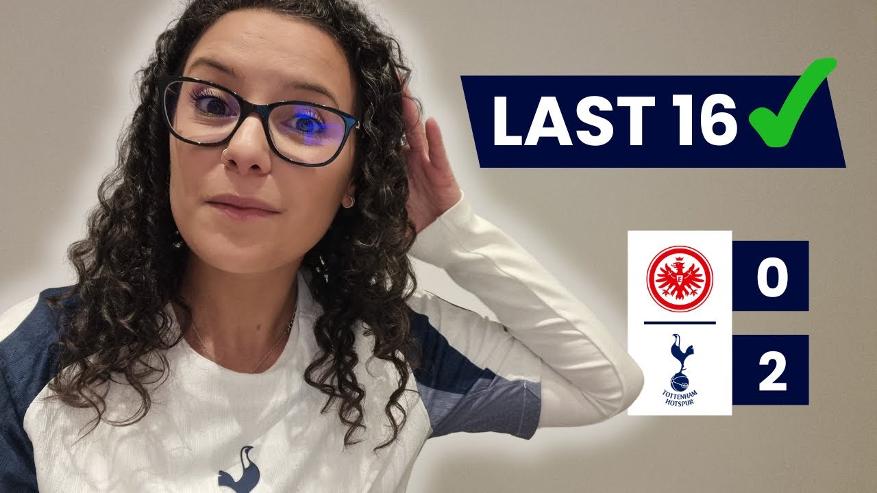 Tottenham Qualify for the Champions League Last 16 | Frankfurt Reaction