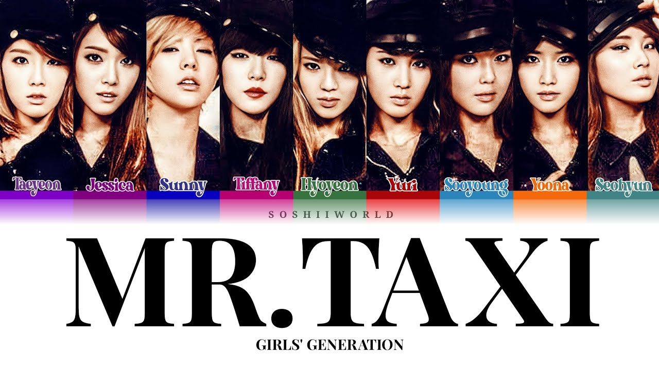 Girls’ Generation (少女时代) – MR.TAXI (Color Coded Lyrics)
