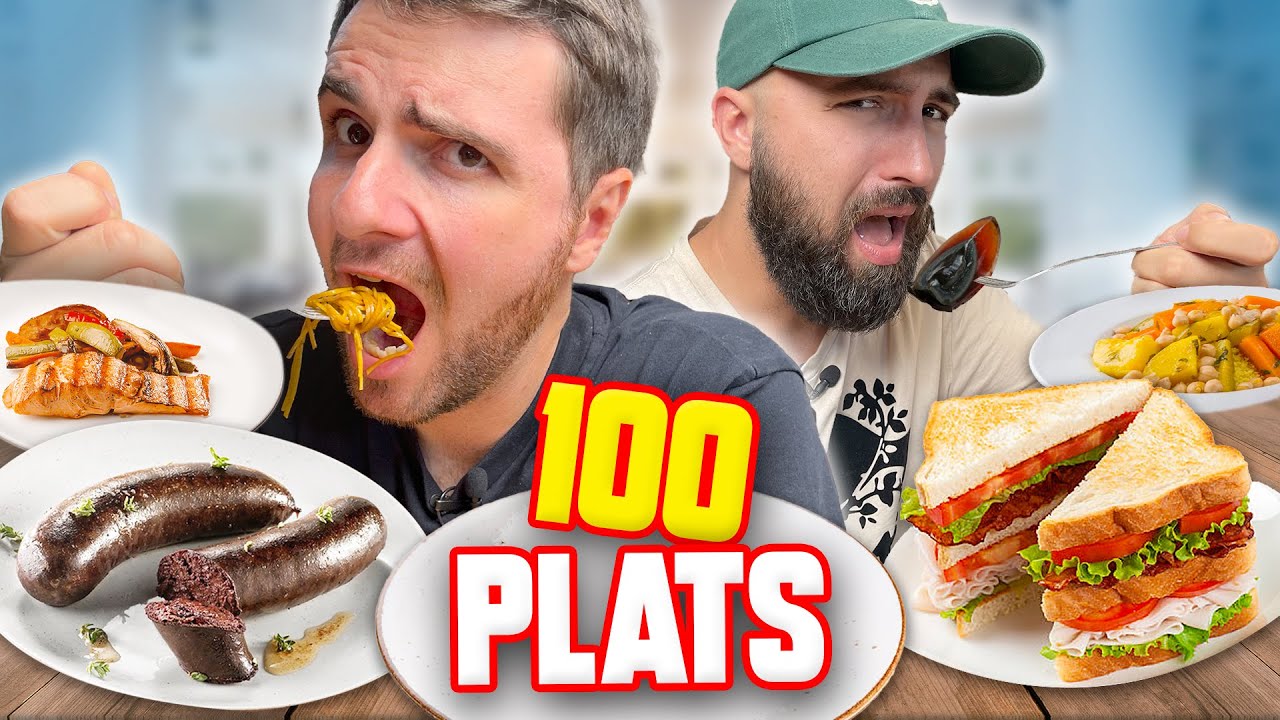 ON MANGE 100 PLATS D’AFFILÉE (et on les juge)(On en peut plus)