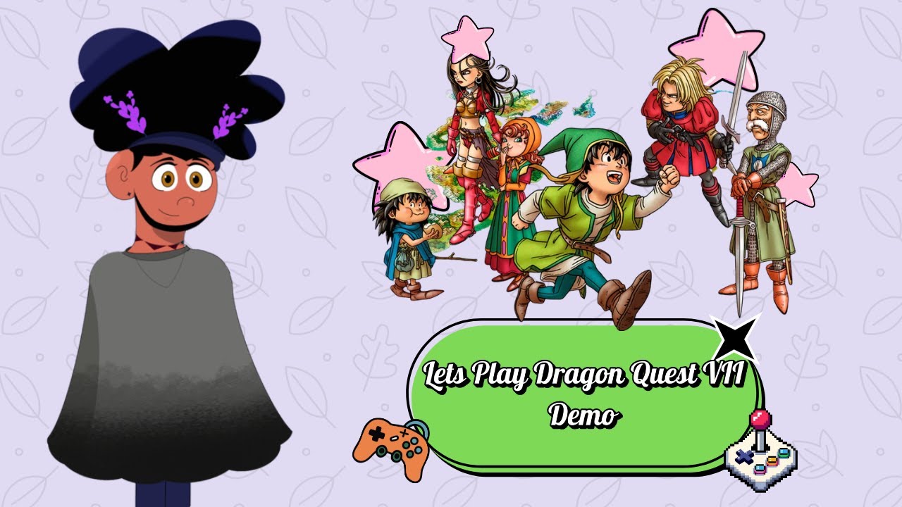 Lets Play Dragon Quest VII | Demo