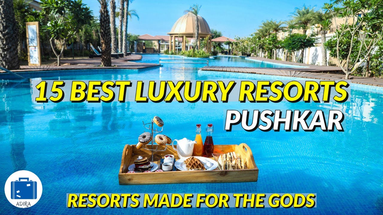 BEST RESORTS IN PUSHKAR - Pushkar Top Resorts with HUGE DISCOUNTS