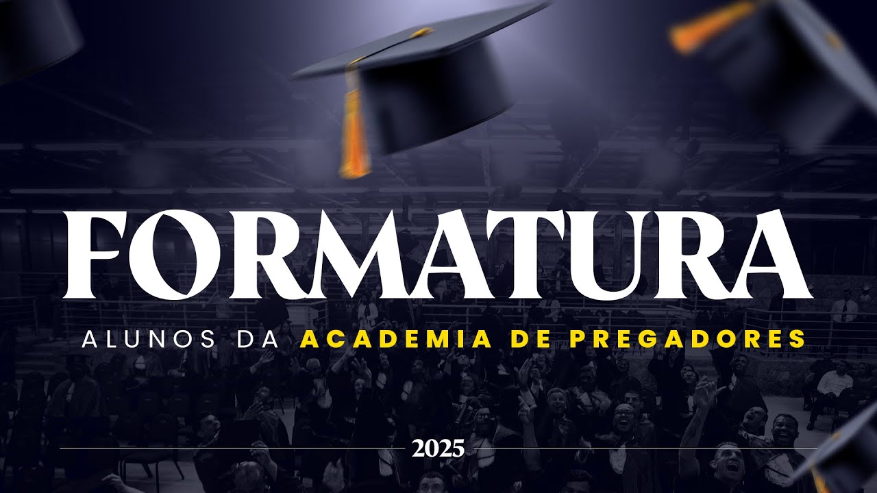🎓 LIVE DE FORMATURA TEOLOGIA 2025 | ACADEMIA DE PREGADORES — Curso Básico, Médio e Bacharel