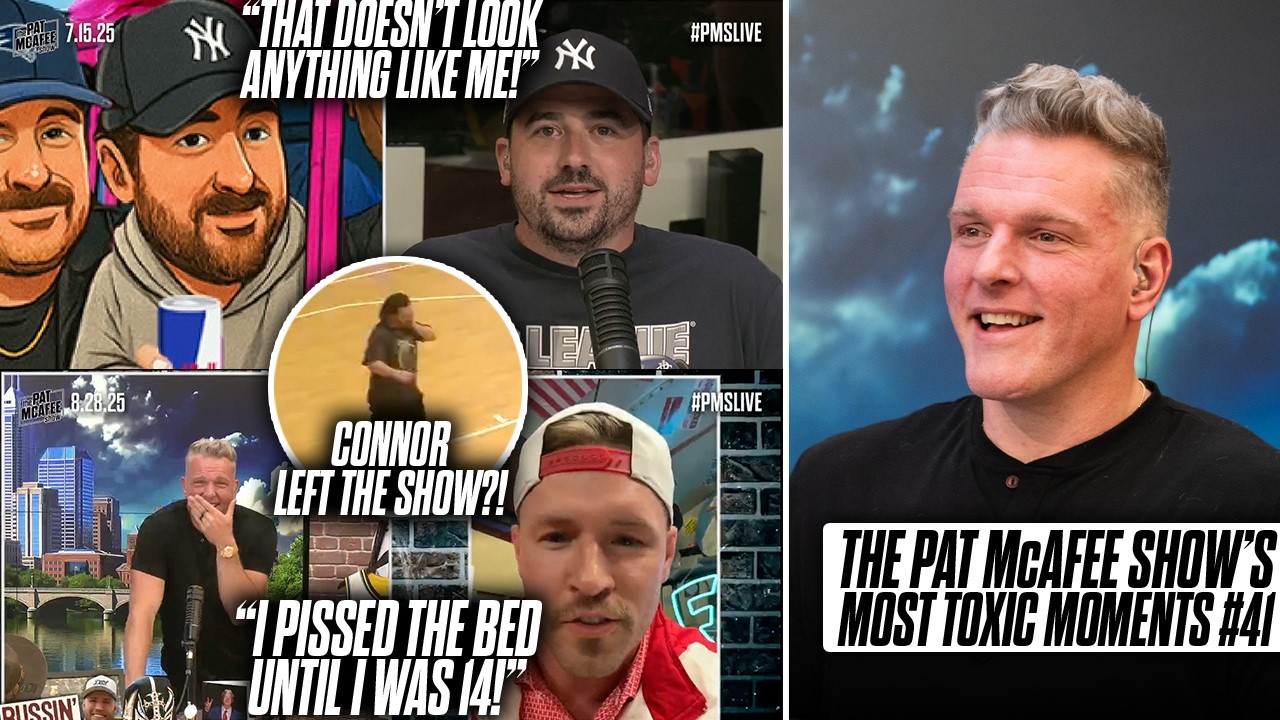 Moments So Toxic Even Boston Connor Had To Leave The Stage?! | Pat McAfee Show Toxic Moments #41