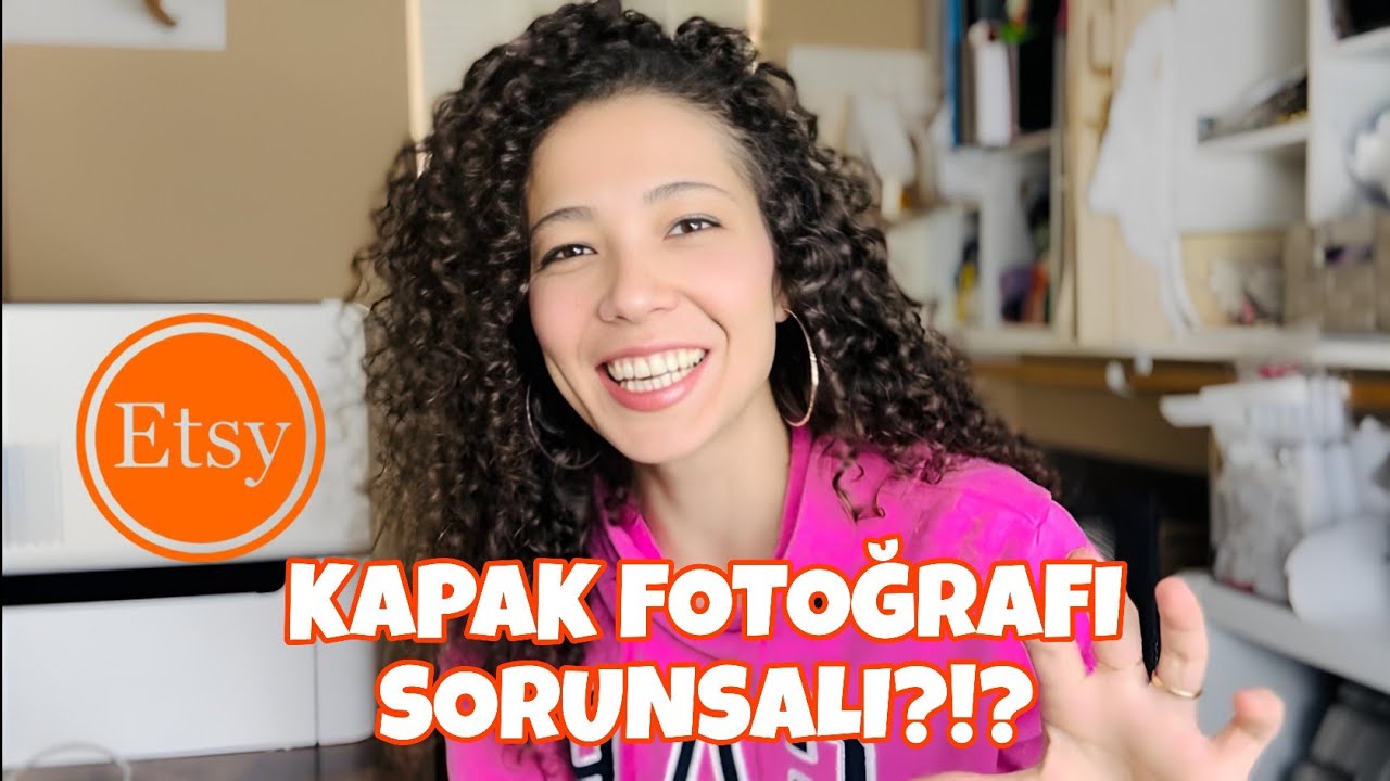ETSY KAPAK FOTOĞRAFI SORUNSALI ?!? - KENDİ ÇÖZÜMÜM
