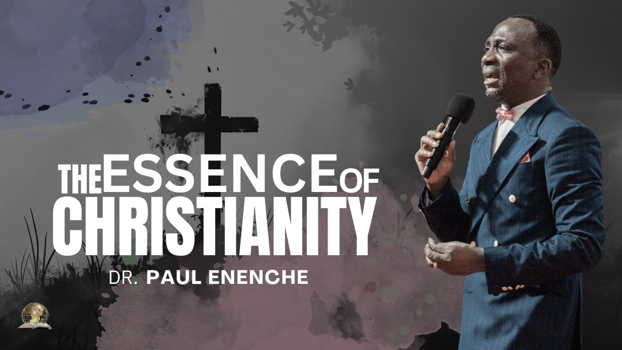 THE ESSENCE OF CHRISTIANITY - FULL MESSAGE