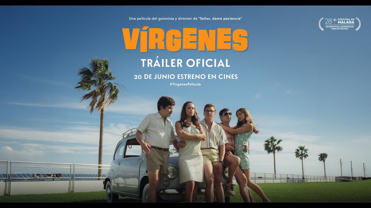 V&Iacute;RGENES. Tr&aacute;iler oficial. 20 de junio en cines.