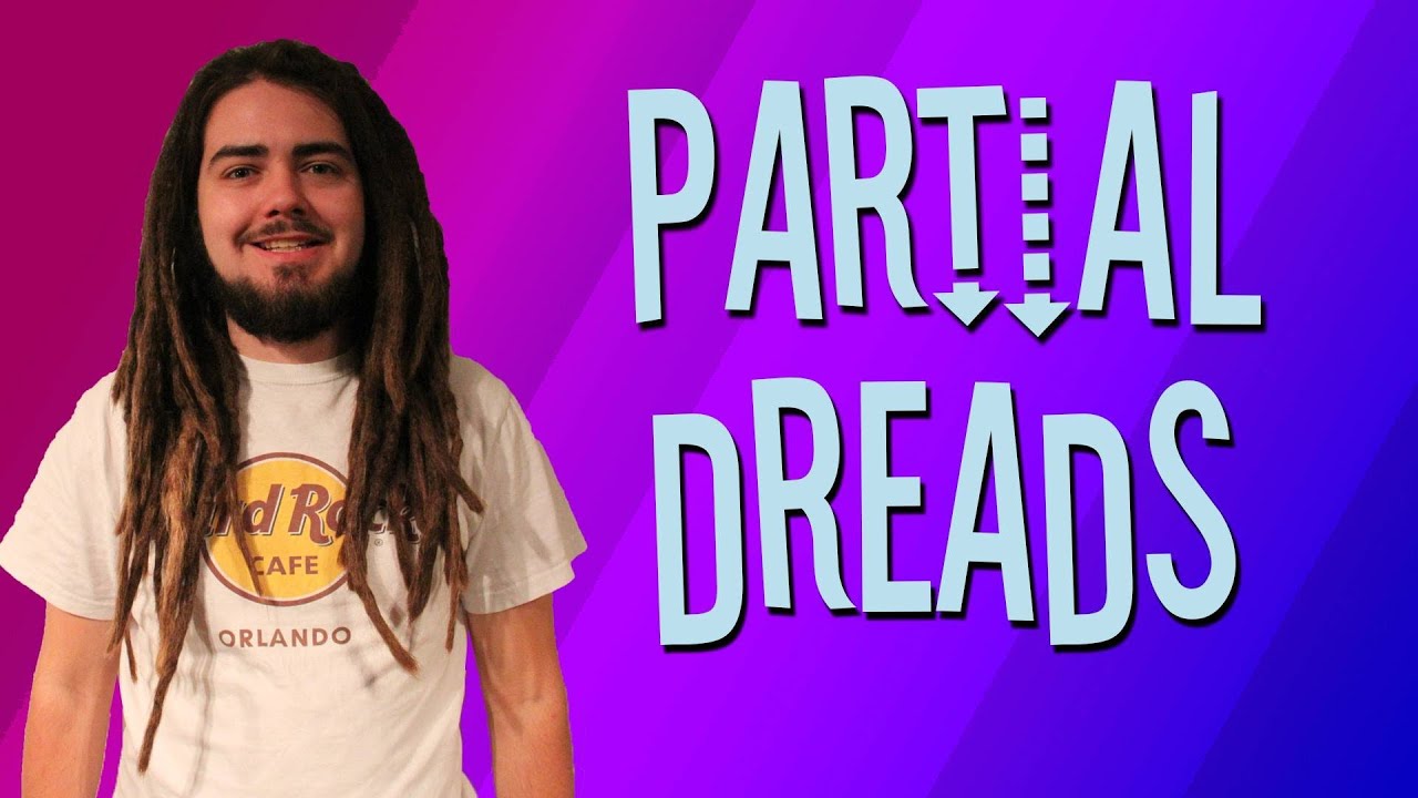 PARTIAL DREADLOCKS!