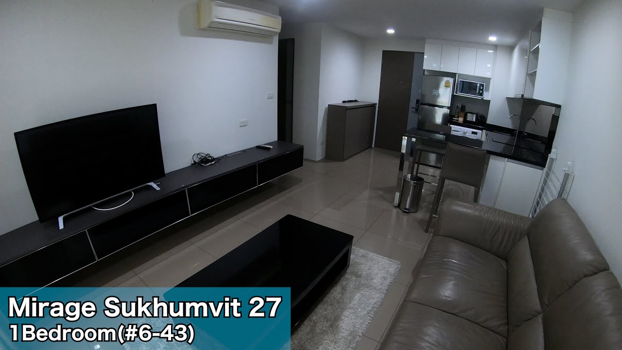 Mirage Sukhumvit 27 /1Bedroom (#6-43) / Soi Sukhumvit 27 / ミラージュ スクンビット 27