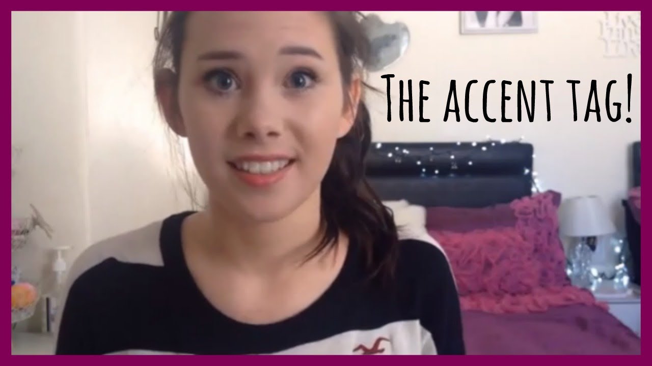 Accent Tag!  &bull; British / Welsh Accent!