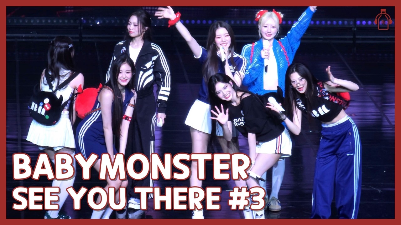 [Re] BABYMONSTER | SEE YOU THERE : Finale in Seoul Day 2 Ending (2024-08-11)