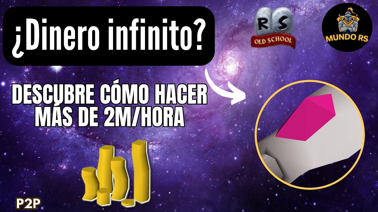 OSRS ¿DINERO INFINITO?  DESCUBRE COMO HACER MAS DE 2M/HORA MONEY MAKING 2024 OLD SCHOOL RUNESCAPE