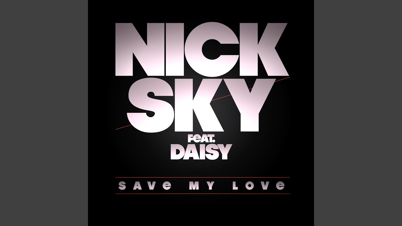 Save My Love (Extended)