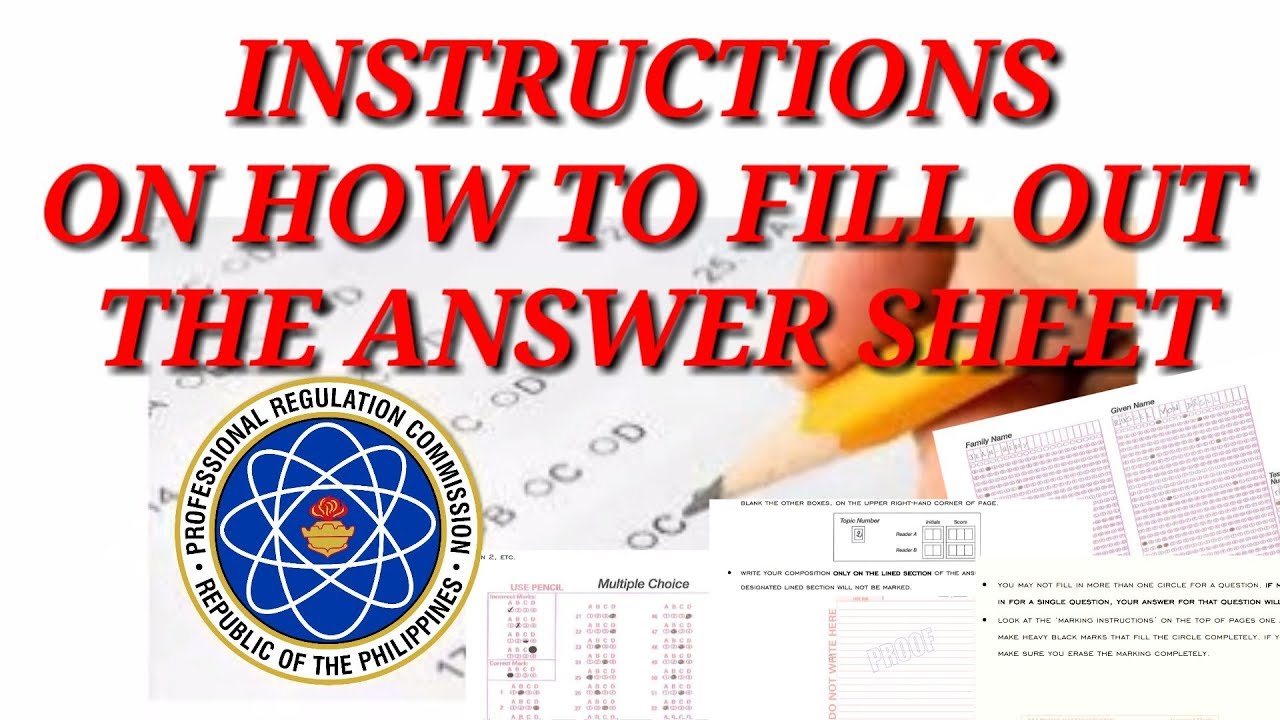 INSTRUCTION ON HOW TO FILL OUT THE ANSWER SHEETS | PRC