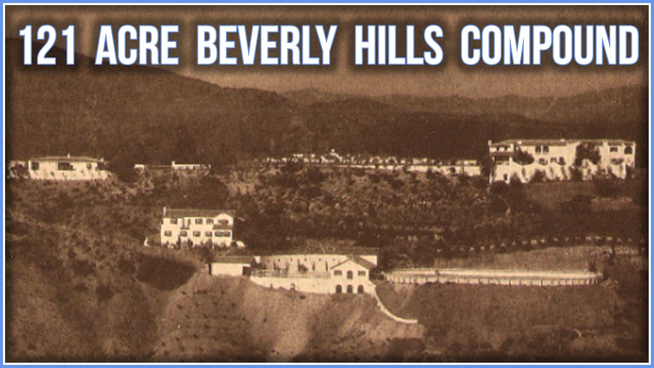 Enchanted Hill: The Lost 121 Acre Beverly Hills Estate of Fred Thomson & Frances Marion