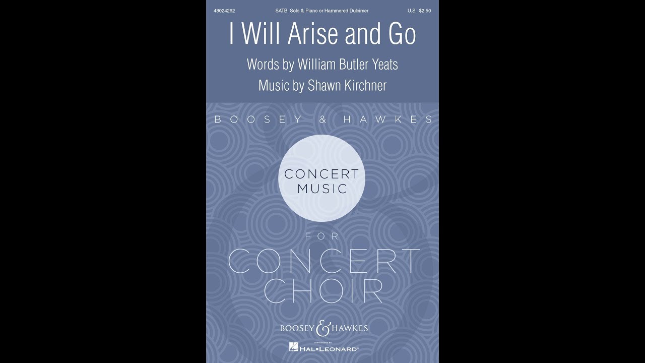 I Will Arise and Go (SATB Choir) - by Shawn Kirchner