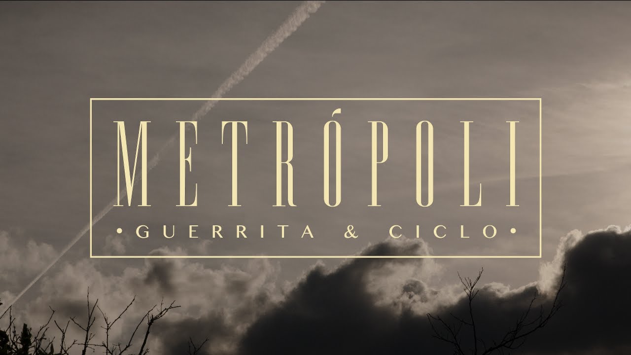 Guerrita & Ciclo - Metr&oacute;poli