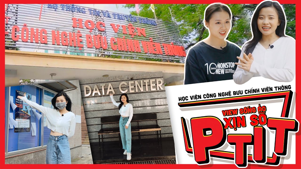 |MTMTĐH|: REVIEW HỌC VIỆN CÔNG NGHỆ BƯU CHÍNH VIÊN THÔNG  - PTIT