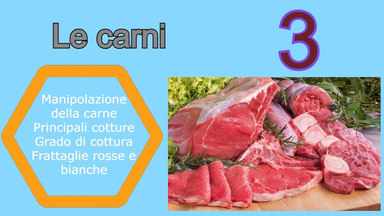 Le carni - Lezione 3