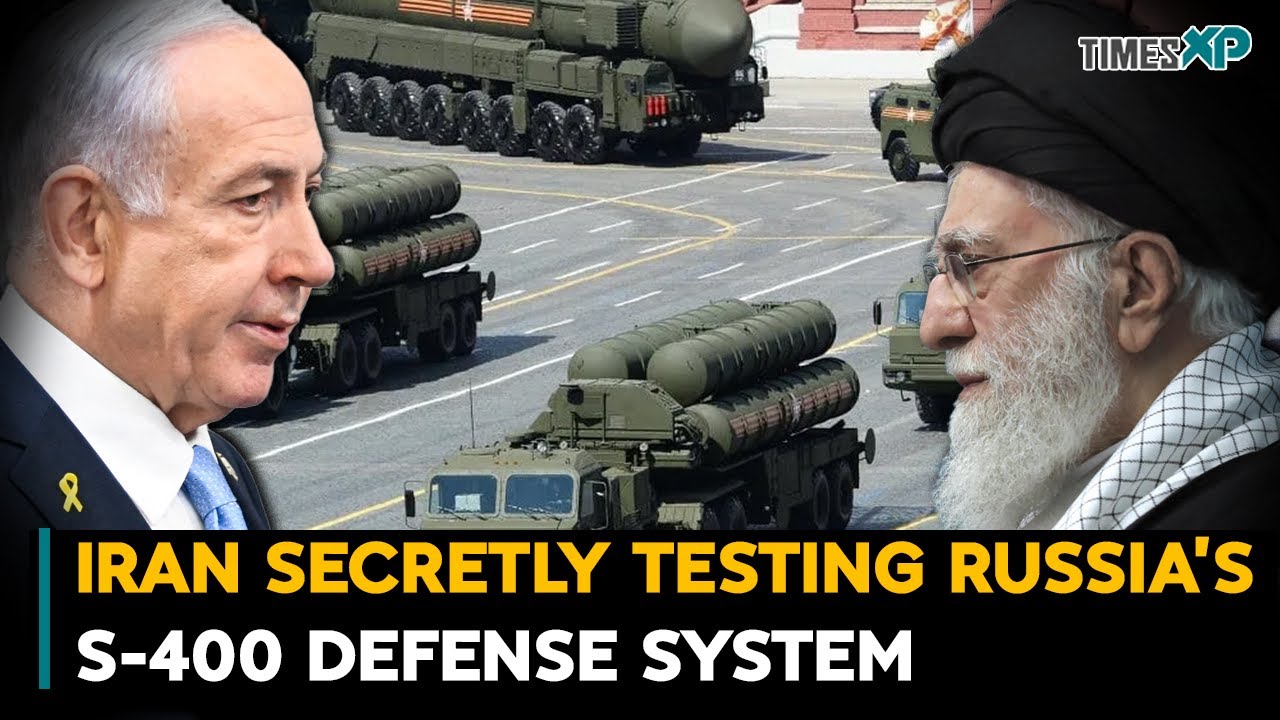 Iran secretly testing Russia&rsquo;s S-400 defense system to strike Israel & U.S.? 