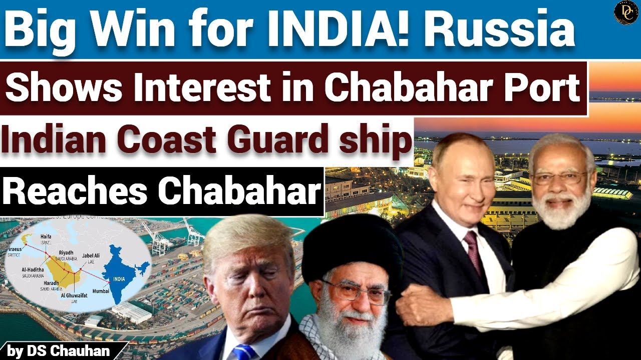 Big Win for India as Russia decided to integrate Chabahar Port into INSTC | INSTC | Deep Concept
