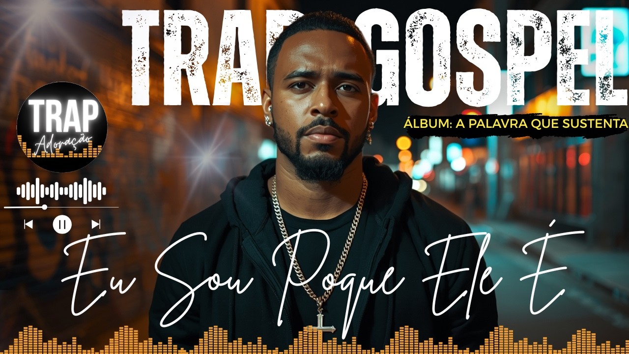 TRAP GOSPEL MÚSICA: 