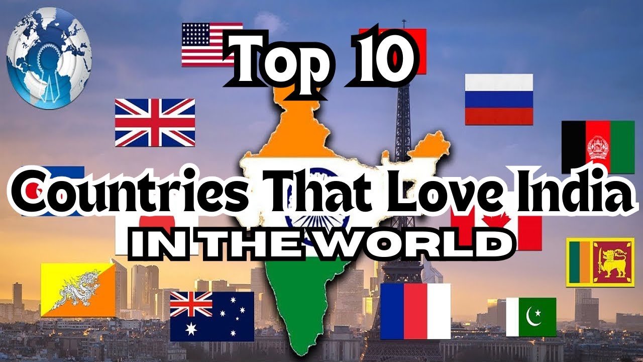 Top 10 Countries That Love India In All Situation | Exploring The Affection | #whitestarstudio |