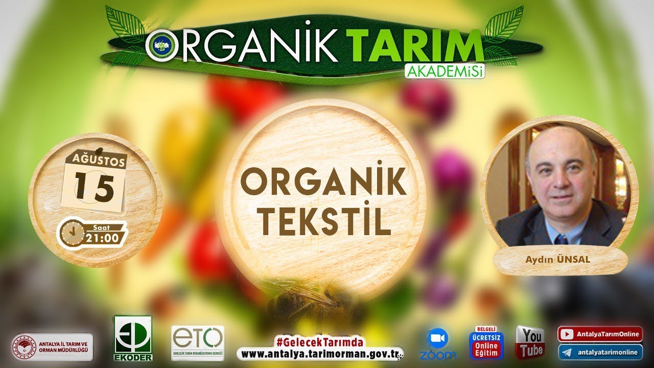 Organik Tarım Akademisi-38 Organik Tekstil - Aydın Ünsal