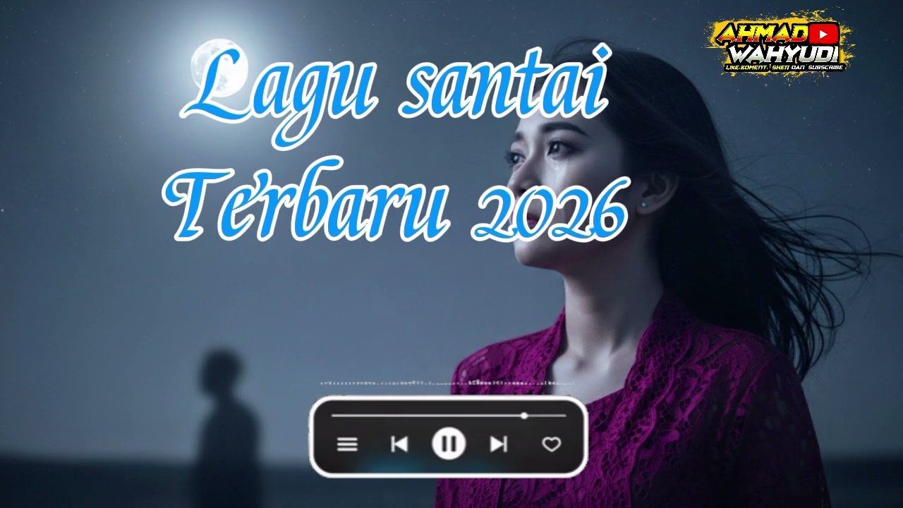 Lagu santai terbaru 2026🎶‼️Galau pop indonesia