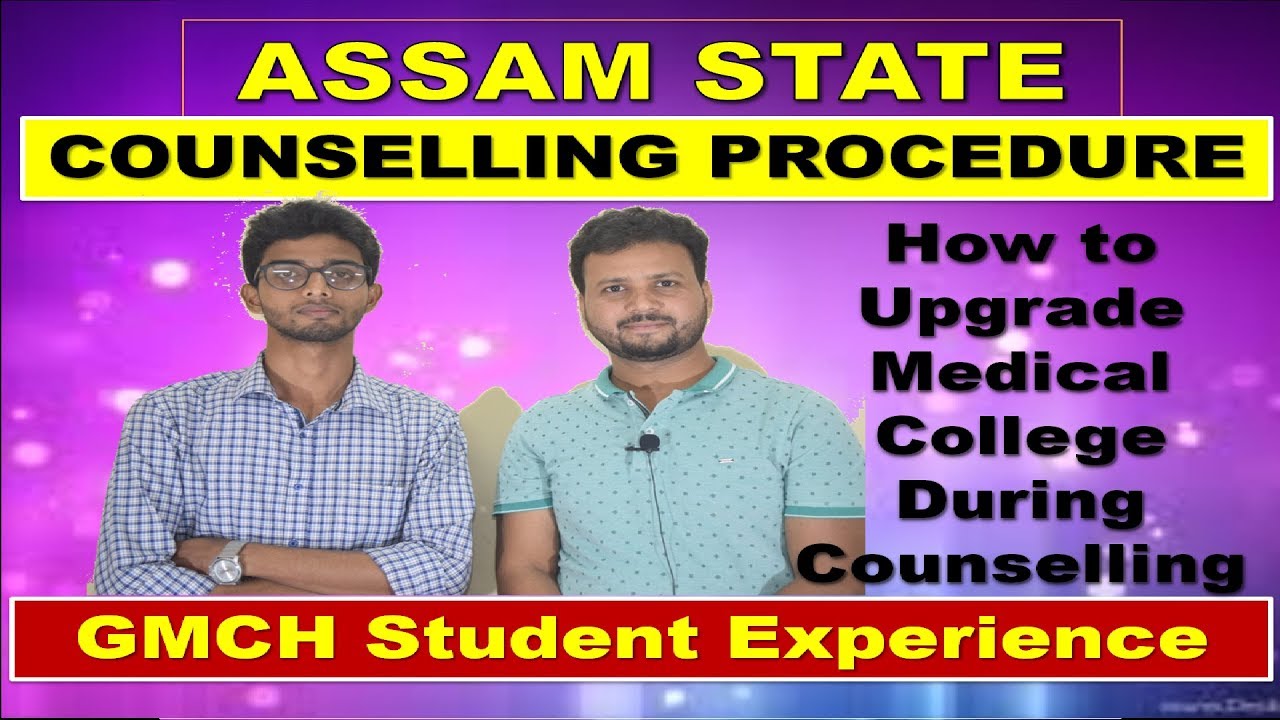 ASSAM State COUNSELLING | NEET 2019 COUNSELLING PROCEDURE | Student Experience | MBBS/BDS Admission
