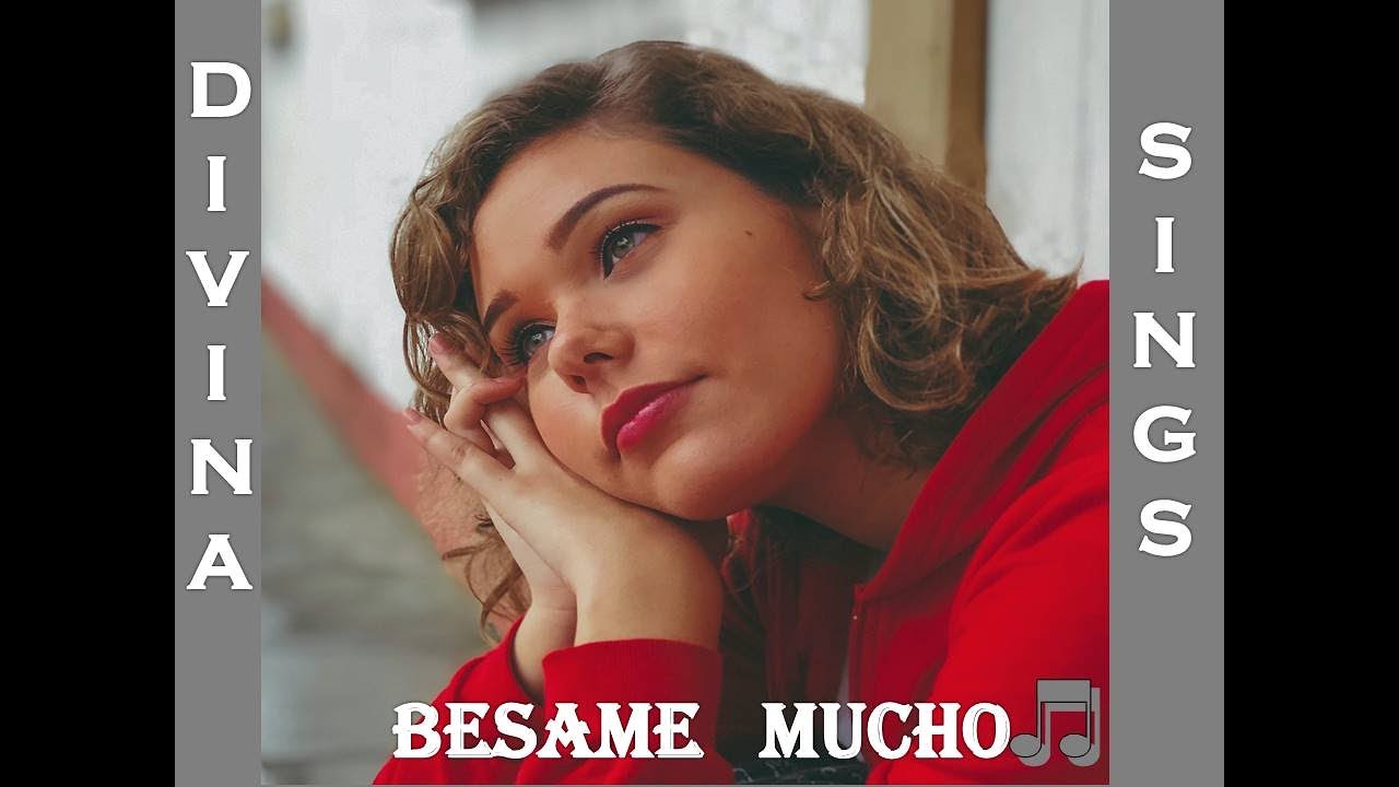 Besame Mucho (English version) -  Divina - 