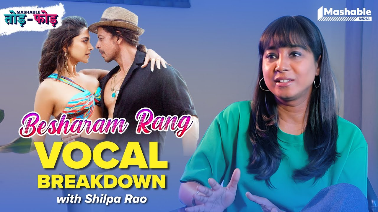 Besharam Rang Vocal Breakdown with Shilpa Rao | SRK, Deepika Padukone | Mashable Todd-Fodd | EP12