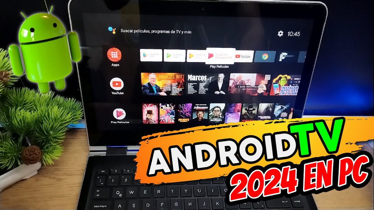 ANDROID TV 2024 PARA PORTATILES  MEJORADO